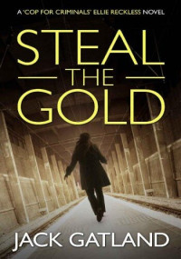 Jack Gatland — Steal The Gold