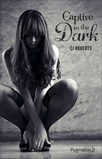 Roberts, C J — Captive in the dark T1