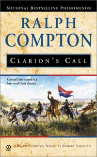 Ralph Compton, Robert Vaughan — Clarion's Call