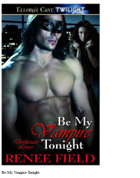 Field Renee — Be My Vampire Tonight