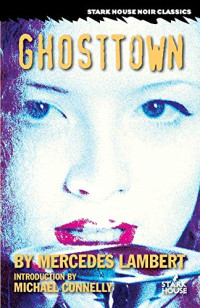 Mercedes Lambert, Lucas Crown — Ghosttown - Whitney Logan #03