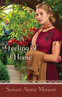 Susan Anne Mason — A Feeling of Home