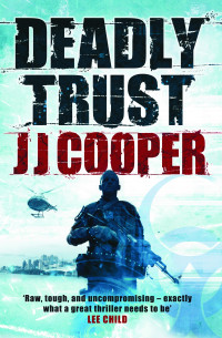 Cooper, J J — Deadly Trust