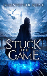 Christopher Keene — Stuck in the Game