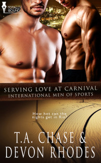 Chase T A; Rhodes Devon — Serving Love at Carnival