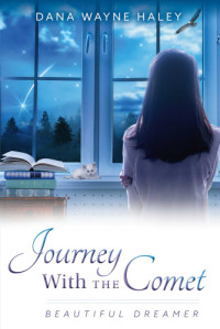 Haley, Dana Wayne — Journey With the Comet