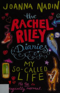 Joanna Nadin — My So-Called Life (Rachel Riley Diaries 1)