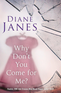 Janes Diane — Why Don't You Come for Me