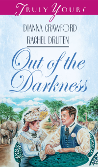 Crawford Dianna; Druten Rachel; Druten Rachel — Out Of The Darkness