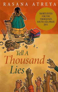 Atreya Rasana — Tell A Thousand Lies