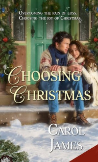 Carol James — Choosing Christmas