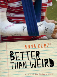 Kerz Anna — Better Than Weird