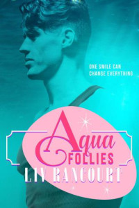 Rancourt Liv — Aqua Follies