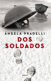 Ángela Pradelli — Dos soldados