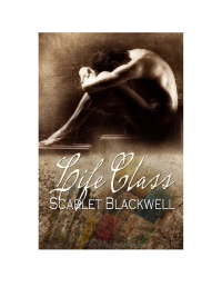 Blackwell Scarlet — Life Class