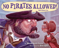 Greene, Rhonda Gowler — No Pirates Allowed! Said Library Lou