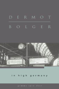 Bolger Dermot — In High Germany