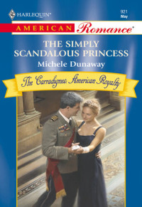 Michele Dunaway — The Simply Scandalous Princess