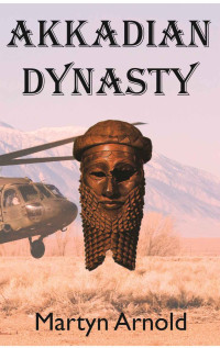 Arnold Martyn — Akkadian Dynasty
