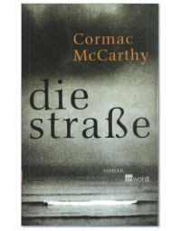 McCarthy Cormac — Die Straße