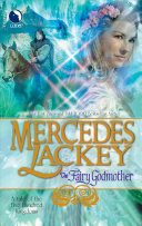 Mercedes Lackey — The Fairy Godmother