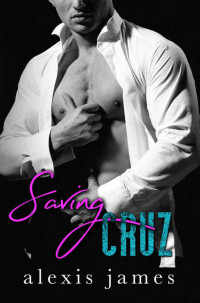 James Alexis — Saving Cruz