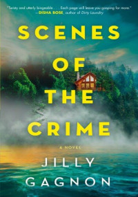 Jilly Gagnon — Scenes of the Crime