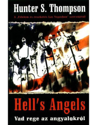 Hunter S. Thompson — Hell's Angels