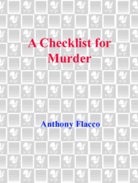 Flacco Anthony — A Checklist for Murder: The True Story of Robert John Peernock