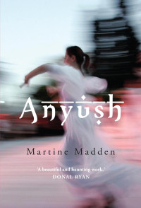 Madden Martine — Anyush