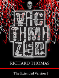 Thomas Richard — Victimized