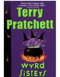 Terry Pratchett — Wyrd Sisters