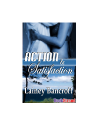 Bancroft Lainey — Action and Satisfaction