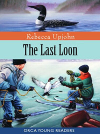 Rebecca Upjohn — The Last Loon