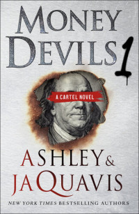 Ashley & JaQuavis — Money Devils 1