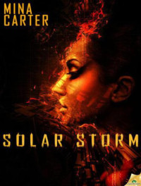 Carter Mina — Solar Storm
