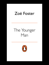 Foster Zoe — The Younger Man