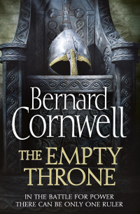 Bernard Cornwell — The Empty Throne - 08 The Last Kingdom