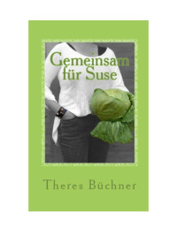 Buchner Theres — Gemeinsam für Suse