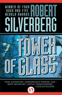 Robert Silverberg — Tower of Glass