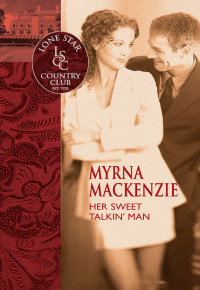 Mackenzie Myrna — Her Sweet Talkin' Man