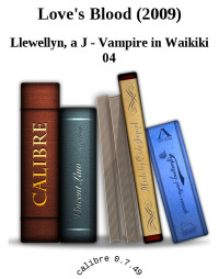 Llewellyn, a J — Love's Blood
