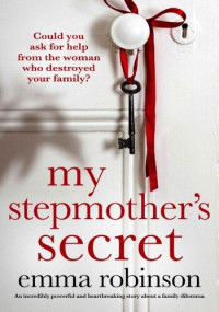 Emma Robinson — My Stepmother's Secret