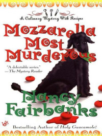 Fairbanks Nancy — Mozzarella Most Murderous