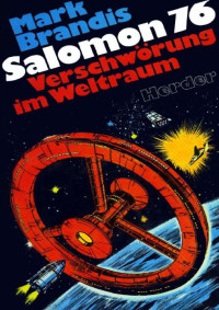 Brandis Mark — Salomon 76. Verschwörung im Weltraum by Brandis, Mark