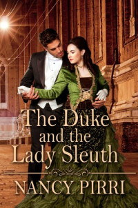 Nancy Pirri — The Duke and the Lady Sleuth