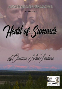 Cherime MacFarlane — Heart of Summer