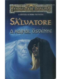 R. A. Salvatore — A hajnal ösvénye