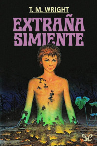 T. M. Wright, Marina Saura — Extraña simiente