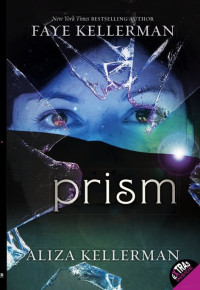 Kellerman Faye — Prism